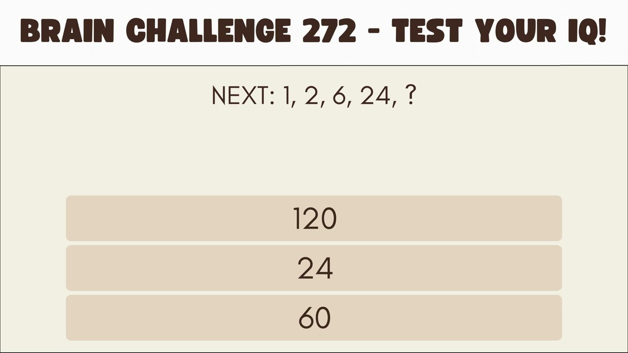 Brain Challenge 272 - Test Your IQ!