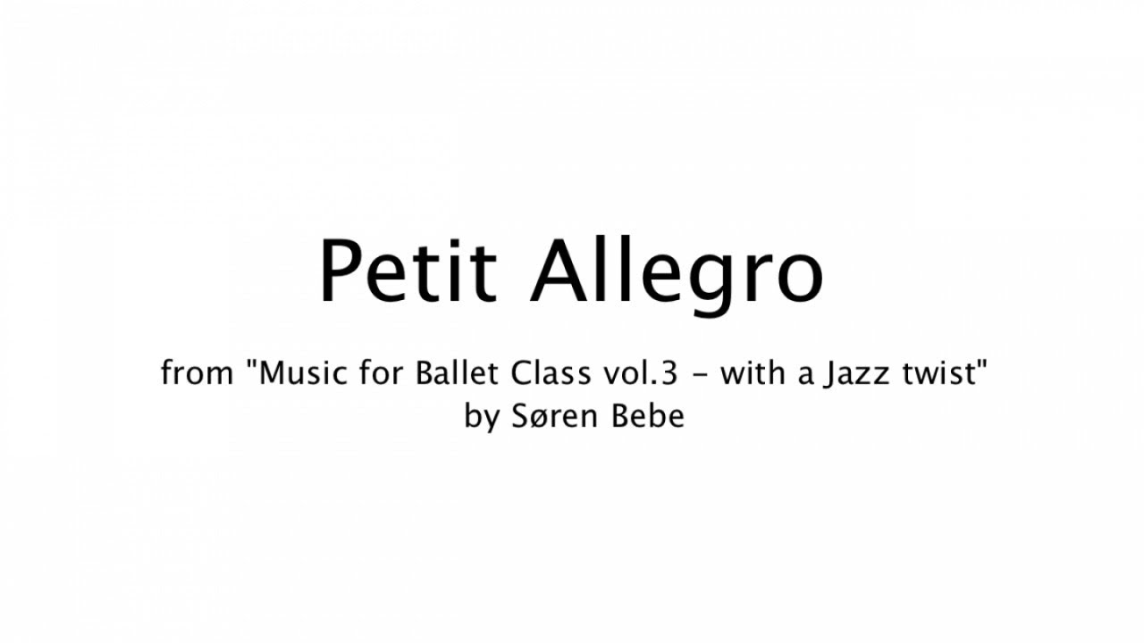 Petit Allegro Gigue Original Sheet Music For Ballet Class Youtube petit allegro gigue original sheet music for ballet class