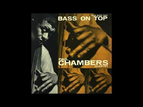 Paul Chambers, "Chasin' the Bird" (Bass on Top; Blue Note 1569) Original Mono RVG Mastering - 1957
