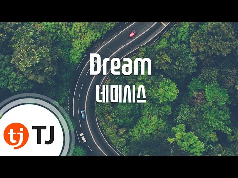[TJ노래방] Dream - 네미시스 / TJ Karaoke