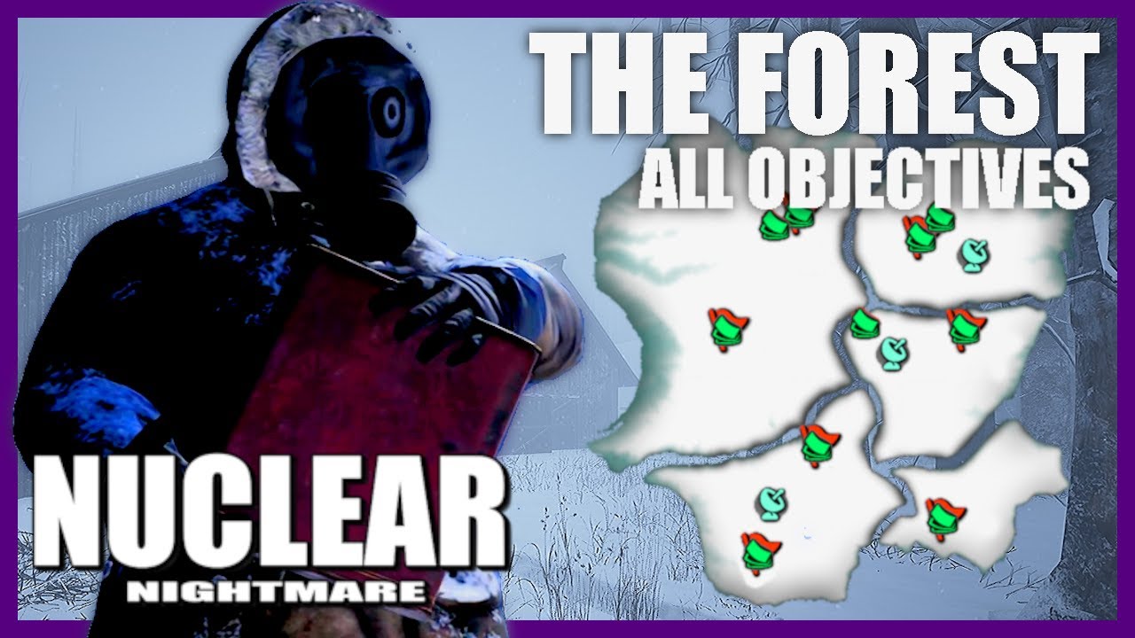 THE FOREST ALL Objectives - Nuclear Nightmare