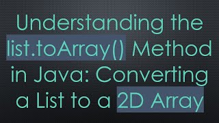 Famous Understanding the list.toArray() Method in Java: Converting a List to a 2D Array Profile