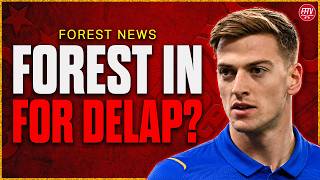 Forest Target Chelsea's Liam Delap! Diomande Soon? Sangare New Deal! Nottingham Forest Transfer News