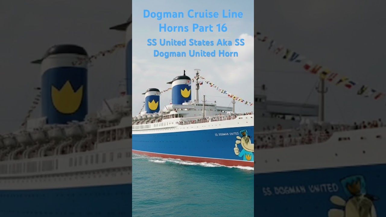 Dogman Cruise Line Horns Part 16 SS United States Aka SS Dogman United Horn #dogman #ssunitedstates