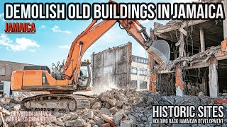 Demolish Old Buildings in Jamaica
