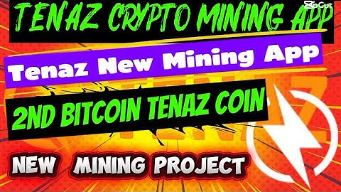 Tenaz Mining Coin App 🔥 Real or Fake? Proof & Withdrawal l Tenaz Coin App Se Free Crypto Mining 