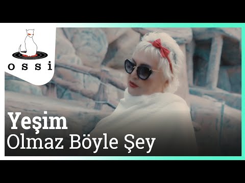Yeşim - Olmaz Böyle Şey ( Official Video Klibi )