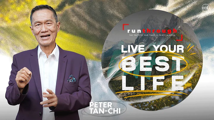 Live Your Best Life |  Peter Tan-Chi | Run Through