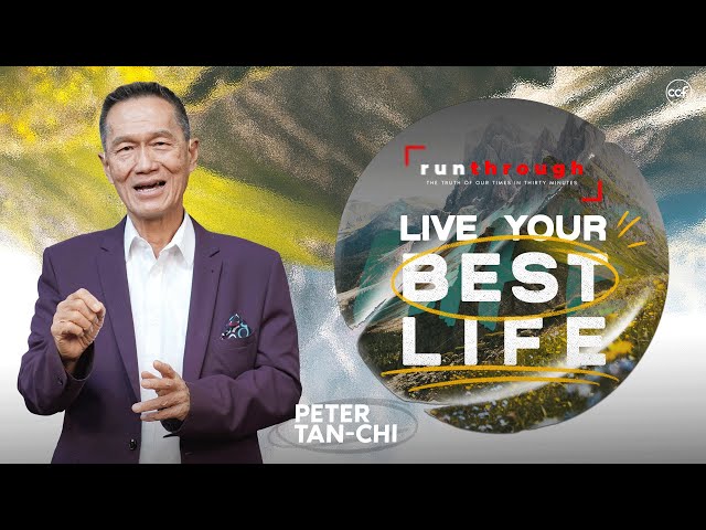 Live Your Best Life |  Peter Tan-Chi | Run Through class=