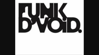 Funk D'Void - Diabla (Metrik Remix) [HQ]