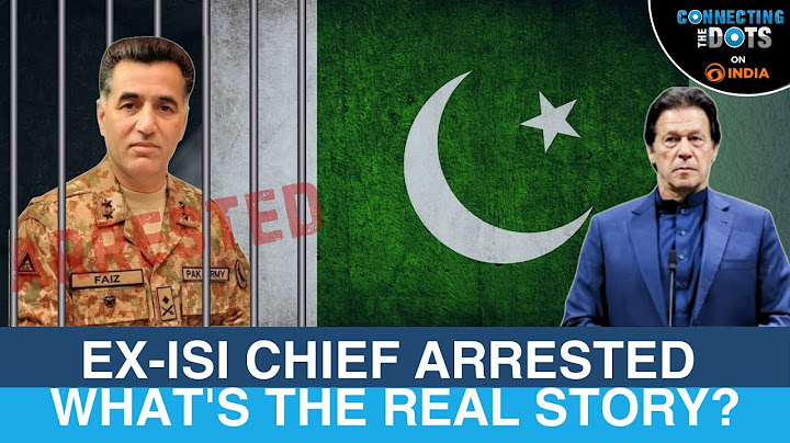 Ex-ISI Chief Faiz Hameed Arrested: Exposing Pakistan’s Biggest Scandal | Connecting The Dots