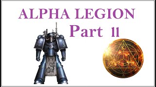 Alpha Legion Part 2 - Getting Started in Horus Heresy