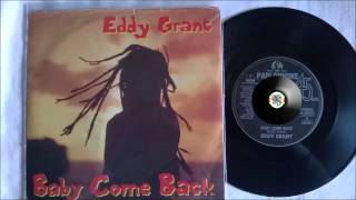Video thumbnail of "Eddy Grant – Baby Come Back – 1984 – Side A"