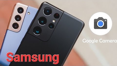 Hướng dẫn cài đặt camera samsung note 9 năm 2024