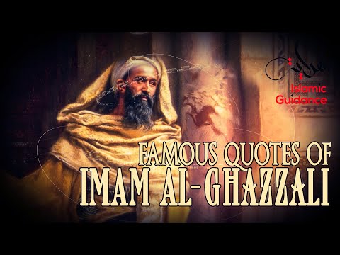 Famous Quotes Of Imam Al-Ghazali