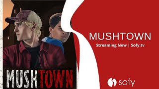 Watch Mushtown Trailer