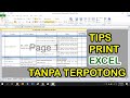 Cara Print Data Excel Agar Tidak Terpotong