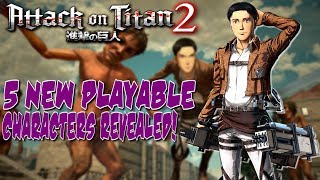 Attack on Titan 2 | 5 New Playable Characters Revealed! Attack on Titan 2 | 5 New Playable Characters Revealed!