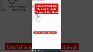 Cara Menyisipkan Stempel & Tanda Tangan di Ms. Word #tutorial #msword_computer  #tandatangan