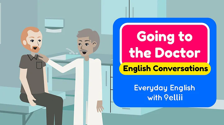 Going to the Doctor – Everyday English Dialogues