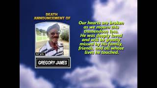 Gregory James ~ Short Obituary