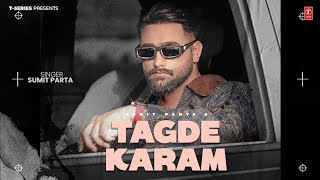 Sumit Parta "Tagde Karam" (Official Music Video) | New Haryanvi Song 2025 | HरYAण-V Jukebox |