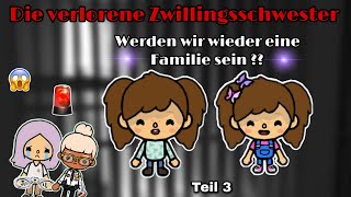 [TEIL 3] 🥺 WERDEN WIR WIEDER EINE FAMILIE SEIN ?! | GESCHICHTE | TOCA BOCA STORY DEUTSCH