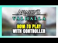How to Play Assassin's Creed Valhalla With Controller on PC!