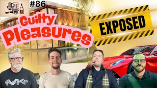 Our Guilty Pleasures EXPOSED! (You're Not Ready for This...)