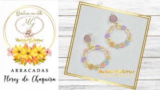 ARRACADAS PRIMAVERA CON FLORES DE CHAQUIRA 🌺 | ARETES EN ALAMBRISMO CON CHAQUIRA CALIBRADA