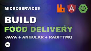 Food Delivery App with Java Spring Boot, RabbitMQ & Microservices. ✨✨ Part 2