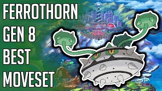 Ferrothorn Best Moveset Sword and Shield - Ferrothorn Best Moveset Moves Nature Item Ability Gen 8