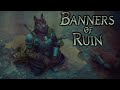 Banners of Ruin - Low Fantasy Medieval Insurrection Roguelite