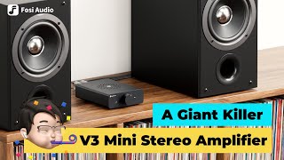 A Giant Killer! Fosi Audio V3 Mini Stereo Amplifier Introduction screenshot 5