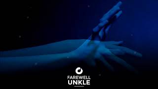 Video thumbnail of "UNKLE - Farewell"