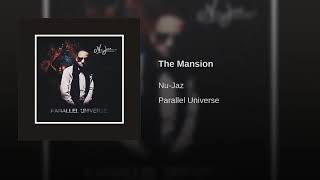 Nu-Jaz- The Mansion