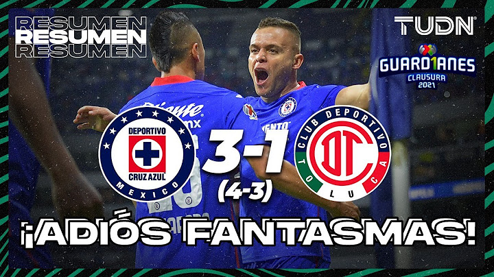 Highlights and goals | Cruz Azul 3(4)-(3)1 Toluca | Guard1anes Tournament 2021 MX Quarterfinals |...