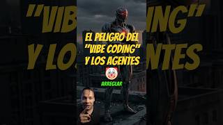 EL PELIGRO DEL "VIBE CODING" y los agentes autónomos 🤡 #VibeCoding #ia #ai #AWS #VidaDev #likeyou