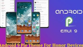 Android 9 Pie Theme For Huawei / Honor Play/ Honor Devices ! EMUI 9.0 New Latest THEM ! 2019 screenshot 1