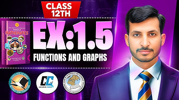 ‎Exercise 1.5 Class 12 maths || NBF New Book 2025 || ex 1.5 Class 12 maths NBF || by Calculus Corner