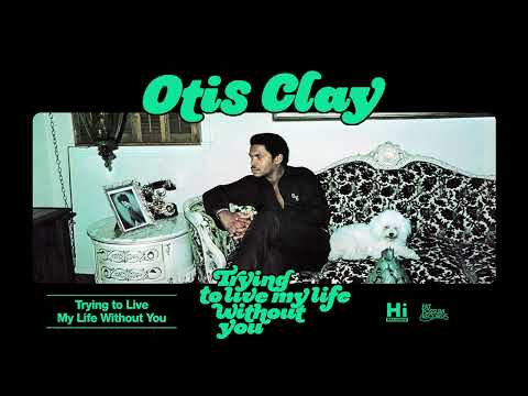 Otis Clay -