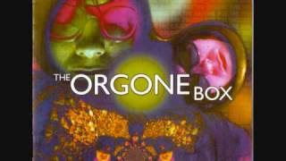 Orgone Box - 03. Bubble