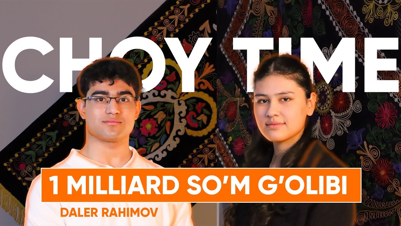 Muvaffaqiyat siri nimada? | Daler Rahimov | Choy Time 4-son 