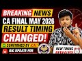Breaking News | official News CA Final May 2026 Result Timing Changed by ICAI Exam Department