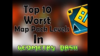 Top 10 Worst Map Pack Levels