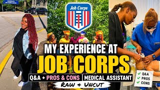 My Experience at Job Corps | Q&A + Pros & Cons | Medical Assistant | RAW & UNCUT