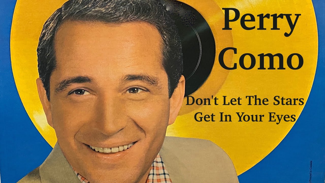 Perry Como - 'Don't Let The Stars Get In Your Eyes' - YouTube