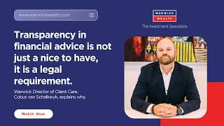 Transparency in financial advice is not just a nice to have, it is a legal requirement.