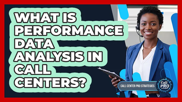 What Is Performance Data Analysis In Call Centers?
