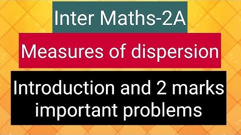 Inter Maths-2A- Measures of dispersion - Introduction and 2 marks important problems